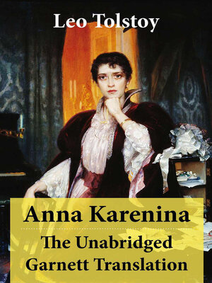 cover image of Anna Karenina--The Unabridged Garnett Translation